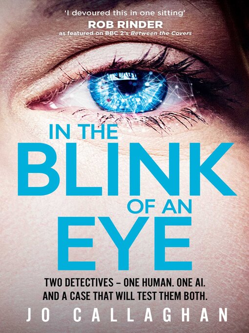 Title details for In the Blink of an Eye by Jo Callaghan - Available